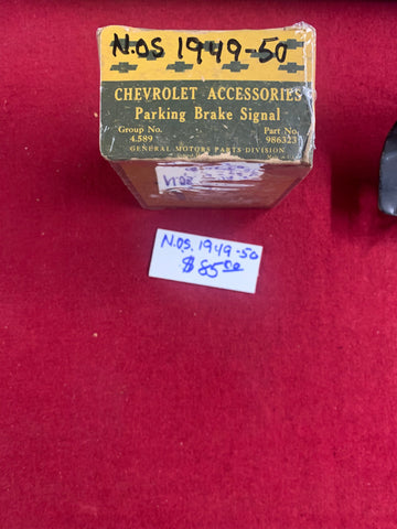1949-50 CHEVROLET NOS PARKING BRAKE SIGNAL