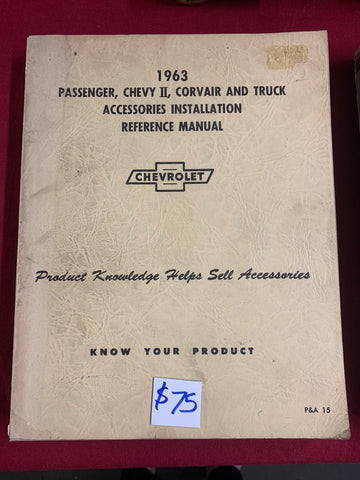 1963 CHEVROLET ACCESSORIES INSTALLATION REFERENCE MANUAL