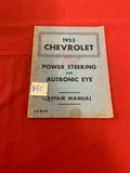 1953 CHEVROLET POWER STEERING AND AUTRONIC EYE REPAIR MANUAL